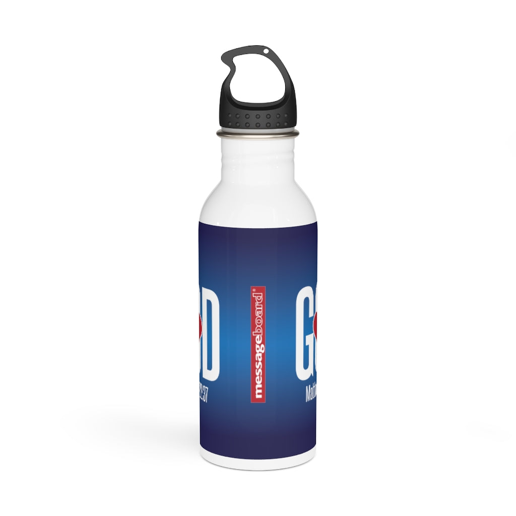 mb02 LOVE GOD - Stainless Steel Water Bottle