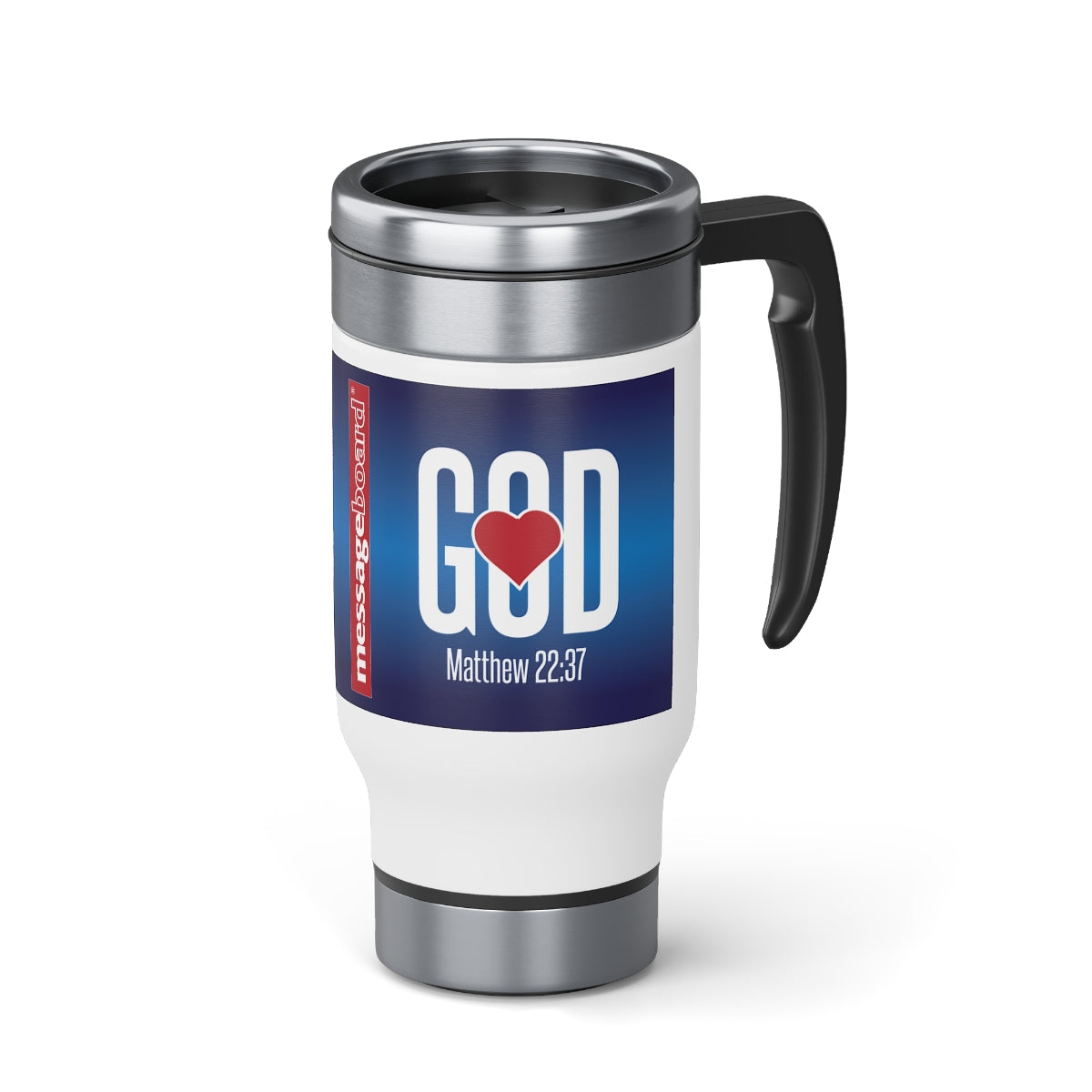 mb02 LOVE GOD Stainless Steel Travel Mug with Handle, 14oz